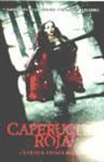 Sarah Blakley-Cartwright - Caperucita Roja. ¿A quién tienes miedo?