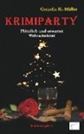 Cornelia H -Müller, Cornelia H. -Müller, Cornelia H Müller - Krimiparty Sonderausgabe 1: Plötzlich und erwartet