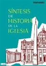 Philip Hughes - Síntesis de historia de la Iglesia
