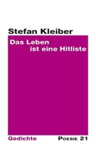 Stefan Kleiber, Stefan Kleiber - Das Leben ist eine Hitliste