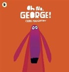 Chris Haughton, Haughton Chris, Chris Haughton, Haughton Chris - Oh No, George !
