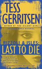 Tess Gerritsen, John Grisham - Last to Die