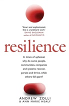 Healy, Ann M. Healy, Ann Marie Healy, Healy Ann Marie, Zoll, Andre Zolli... - Resilience: Why Things Bounce Back