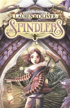 Lauren Oliver - The Spindlers