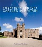 Amicia de Moubray, Amicia de Moubray - Twentieth Century Castles in Britain