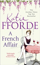 Katie Fforde - A French Affair