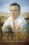 John McCarthy - You Can't Hide the Sun