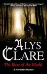 Alys Clare - The Rose of the World large print