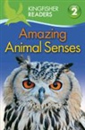 Thea Feldman, Claire Llewellyn - Kingfisher Readers: Amazing Animal Senses Level 2: Beginning to Read
