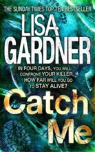 Lisa Gardner, Gardner Lisa - Catch Me