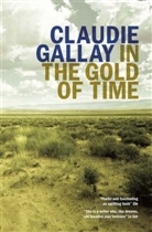 Claudie Gallay, Gallay Claudie - In the Gold of Time