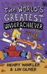 Lin Oliver, Henry Winkler, Henry Oliver Winkler - Hank Zipzer 6: The World s Greatest Underachiever and the Killer Chill