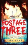 Nick Lake - Hostage Three