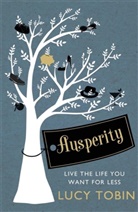 Lucy Tobin - Ausperity