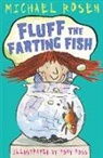 Michael Rosen - Fluff the Farting Fish