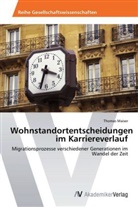 Thomas Maiser - Wohnstandortentscheidungen im Karriereverlauf