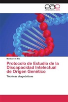 Montserrat Mila - Protocolo de Estudio de la Discapacidad Intelectual de Origen Genético