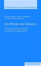 GÃ¤rditz, Gärditz, Kl Gärditz, Klaus F. Gärditz, Klaus Ferdinand Gärditz, Christia Hillgruber... - Die Würde des Embryos