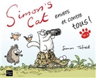 Simon Tofield - Simon's Cat envers et contre tous !