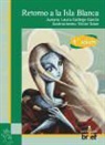 Laura Gallego, Víctor Soler - Retorno a la Isla Blanca