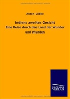 Fanny Lewald, Anton Lübke - Indiens zweites Gesicht