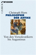 Christoph Horn - Philosophie der Antike