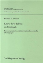 Michael H. Dorner, Michael H Dörner, Michael H. Dörner - Know-how-Schutz im Umbruch