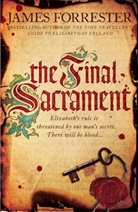 James Forrester, Forrester James - The Final Sacrament