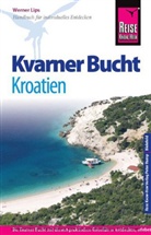 Werner Lips - Reise Know-How Kvarner Bucht, Kroatien