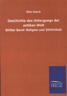 Otto Seeck - Geschichte des Untergangs der antiken Welt. Bd.3
