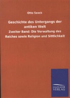Otto Seeck - Geschichte des Untergangs der antiken Welt. Bd.2