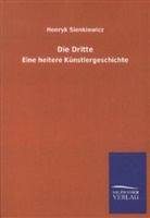 Henryk Sienkiewicz - Die Dritte