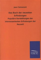 Jean Clairemont - Das Buch der neuesten Erfindungen