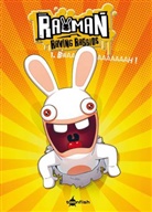 Pujol, Romain Pujol, Tithaum, Tithaume - Rayman Raving Rabbids - Bd.1: Rayman Raving Rabbids - Bwaaaaah!