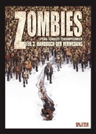 Simon Champelovier, Cholet, Sophian Cholet, Per, Olivie Peru, Olivier Peru - Zombies - Bd.3: Zombies - Handbuch der Verwesung