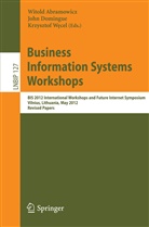 Witold Abramowicz, Joh Domingue, John Domingue, Krzysztof Wecel - Business Information Systems Workshops