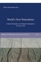 Pete Herrmann, Peter Herrmann - World's New Princedoms