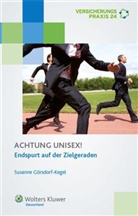Susanne Görsdorf-Kegel - Achtung Unisex! Endspurt auf der Zielgeraden