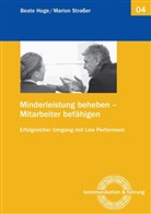 Hog, Beat Hoge, Beate Hoge, Strasser, Marion Straßer - Minderleistung beheben - Mitarbeiter befähigen