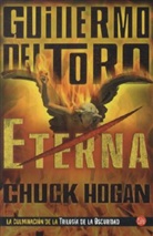 Guillermo del Toro, Chuck Hogan, Guillermo Del Toro - Eterna