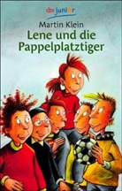 Martin Klein - Lene und die Pappelplatztiger