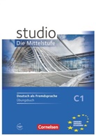 Katerin Babayan, Katerina Babayan, Kateryn Babayan, Britta Winzer-Kiontke, Christina Kuhn, Lind Fromme... - studio d, Die Mittelstufe - 3: Studio: Die Mittelstufe - Deutsch als Fremdsprache - C1