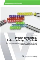 Hannes Ebner - Project Timberfox / Industriedesign & Technik