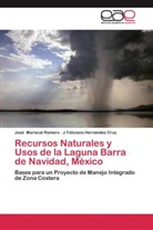 J Feliciano Hernández Cruz, Jos Mariscal Romero, José Mariscal Romero - Recursos Naturales y Usos de la Laguna Barra de Navidad, México