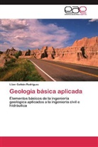 Liber Galbán Rodríguez - Geología básica aplicada