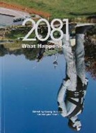 Diez, Georg Diez, Roth, Christopher Roth - 2081 - What happened?
