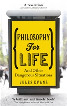 Jules Evans - Philosophy for Life