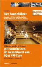 Peter Hufer - Der Saunaführer - Ausg.3/4: West- und Rheinpfalz, Neckar-Odenwald, Heilbronn, Franken