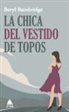 Beryl Bainbridge - La chica del vestido de topos