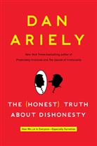 Dan Ariely - The (Honest) Truth about Dishonesty
